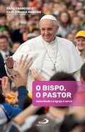 Cover: O Bispo, o Pastor - Paulus Editora