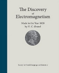 Abbildung von: The Discovery of Electromagnetism - Det  Danske Sprog- og Litteraturselskab