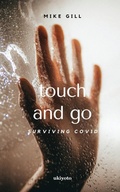 Cover: TOUCH AND GO (Edition1) - Ukiyoto Publishing