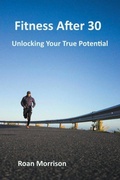 Cover: Fitness after 30 - Roan Morrison