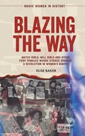 Cover: Blazing the Way - Elise Baker