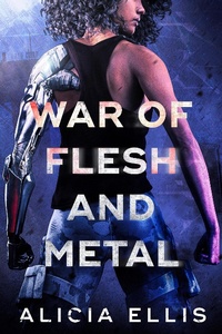 Enlarge image Cover: War of Flesh and Metal - Figmented Ink