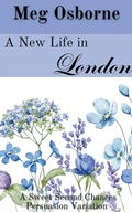 Cover: A New Life in London - Meg Osborne
