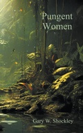 Cover: Pungent Women - Cranefly Press