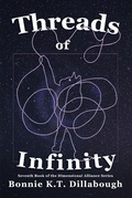 Cover: Threads of Infinity (The Dimensional Alliance, #7) - The Infinite Publishing Alliance