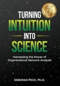 Cover: Turning Intuition Into Science - Deborah Peck