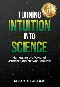 Abbildung von: Turning Intuition Into Science - Deborah Peck