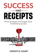 Cover: Success Has Receipts - Pen and Parchment Publishing