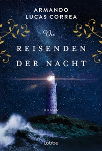 Abbildung von: Die Reisenden der Nacht - Lübbe