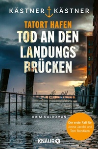 Abbildung von: Tatort Hafen - Tod an den Landungsbrücken - Knaur