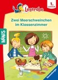 Cover: Ravensburger Minis - Leserabe Schulgeschichten, 1. Lesestufe - Zwei Meerschweinchen im Klassenzimmer - Ravensburger