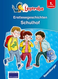Abbildung von: Leserabe Sonderausgaben - Erstlesegeschichten - Schulhof - Ravensburger