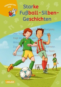 Abbildung von: LESEMAUS zum Lesenlernen Sammelbände: Starke Fußball-Silben-Geschichten - Carlsen