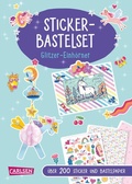 Cover: Bastelset f&uuml;r Kinder: Sticker-Bastelset: Glitzer-Einh&ouml;rner - Carlsen