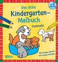 Cover: Ausmalbilder f&uuml;r Kita-Kinder: Das dicke Kindergarten-Malbuch: Tierkinder - Carlsen