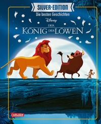 Abbildung von: Disney Silver-Edition: Das große Buch mit den besten Geschichten - König der Löwen - Carlsen