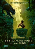 Cover: Disney - Dangerous Secrets 6: Das Dschungelbuch: Die St&auml;rke des Wolfs ist das Rudel - Carlsen