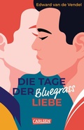 Cover: Die Tage der Bluegrass-Liebe - Carlsen