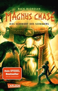 Abbildung von: Magnus Chase 1: Das Schwert des Sommers - Carlsen