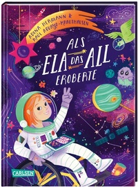 Abbildung von: Als Ela das All eroberte - Carlsen