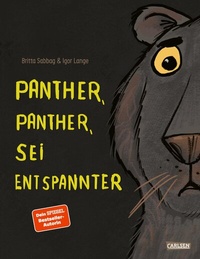 Abbildung von: Panther, Panther, sei entspannter - Carlsen