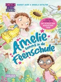 Cover: Amelie kommt in die Feenschule - Carlsen