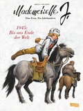 Cover: Mademoiselle J - Eine Frau. Ein Jahrhundert. 2: 1945: Bis ans Ende der Welt - Carlsen Comics