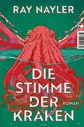 Cover: Die Stimme der Kraken - Tropen
