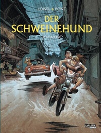 Abbildung von: Der Schweinehund 3: Guajeraï - Carlsen Comics
