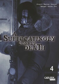 Abbildung von: A Suffocatingly Lonely Death 4 - Carlsen Manga