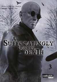 Abbildung von: A Suffocatingly Lonely Death 3 - Carlsen Manga
