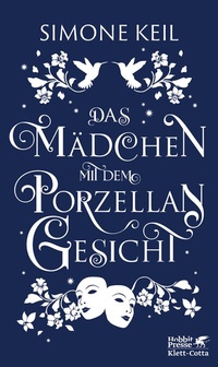 Abbildung von: Das Mädchen mit dem Porzellangesicht - Klett-Cotta