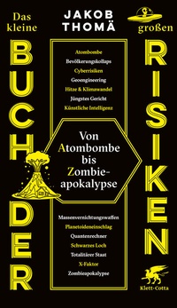 Abbildung von: Das kleine Buch der großen Risiken - Klett-Cotta