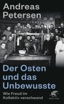 Cover: Der Osten und das Unbewusste - Klett-Cotta