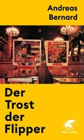Cover: Der Trost der Flipper - Klett-Cotta
