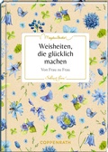 Cover: Weisheiten, die gl&uuml;cklich machen - Coppenrath