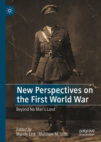 Enlarge image Cover: New Perspectives on the First World War - Palgrave Macmillan
