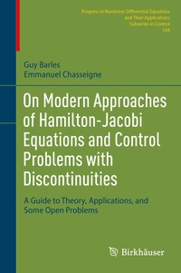Abbildung von: On Modern Approaches of Hamilton-Jacobi Equations and Control Problems with Discontinuities - Birkhäuser