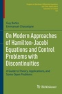 Cover: On Modern Approaches of Hamilton-Jacobi Equations and Control Problems with Discontinuities - Birkhäuser
