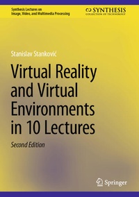 Enlarge image Cover: Virtual Reality and Virtual Environments in 10 Lectures - Springer
