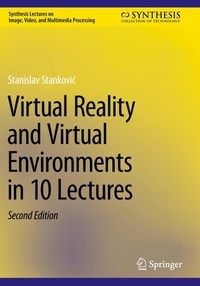 Enlarge image Cover: Virtual Reality and Virtual Environments in 10 Lectures - Springer