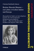 Cover: Bettina Sharada B&auml;umer (*1940) - ein Leben zwischen Indien und Europa - Tyrolia