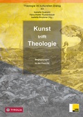 Cover: Kunst trifft Theologie - Tyrolia