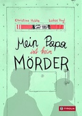 Cover: Mein Papa ist kein M&ouml;rder - Tyrolia