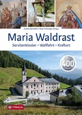 Abbildung von: Maria Waldrast - Tyrolia
