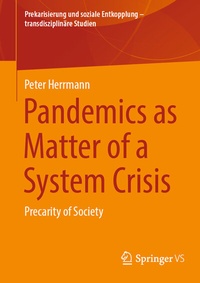 Enlarge image Cover: Pandemics as Matter of a System Crisis - Springer VS