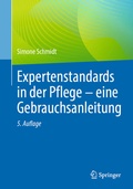 Cover: Expertenstandards in der Pflege - eine Gebrauchsanleitung - Springer