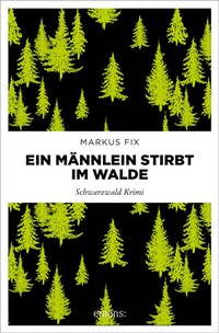 Abbildung von: Ein Männlein stirbt im Walde - Emons Verlag