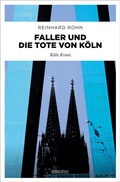 Cover: Faller und die Tote von K&ouml;ln - Emons Verlag