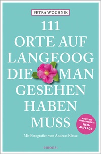 Abbildung von: 111 Orte auf Langeoog, die man gesehen haben muss - Emons Verlag